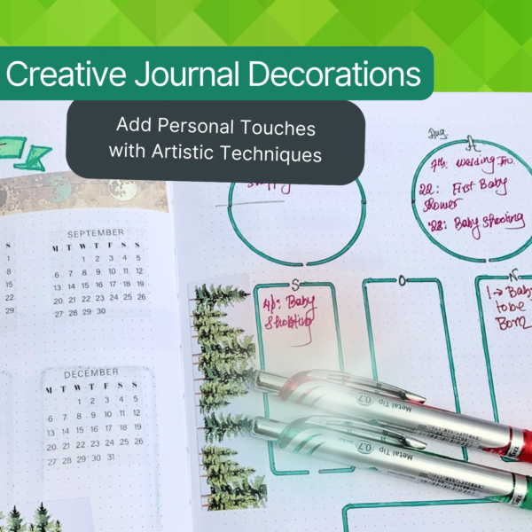 Productivity Work and Life 5 10 Creative Journal Decorations to Add Personal Touches with Artistic Techniques